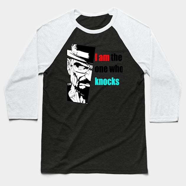 I Am The One Who Knocks Heisenberg Baseball T-Shirt by elaissiiliass